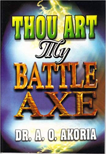 Thou Art My Battle Axe PB - A O Akoria